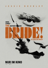 Filmplakat The Bride! - Es lebe die Braut