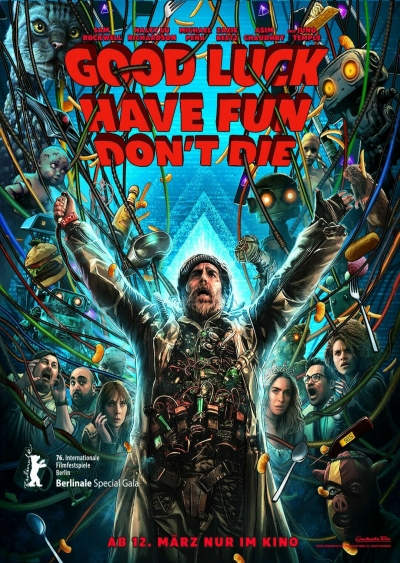 Filmplakat GOOD LUCK, HAVE FUN, DON`T DIE 